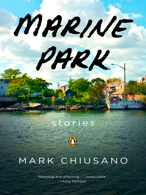 Title details for Marine Park by Mark Chiusano - Available
